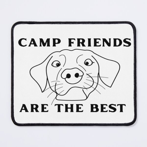 Item preview, Camp friends are the best  designed and sold by PCpallavi.