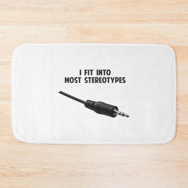Item preview, I Fit Into Most Stereotypes   designed and sold by MasonMelodyArt.