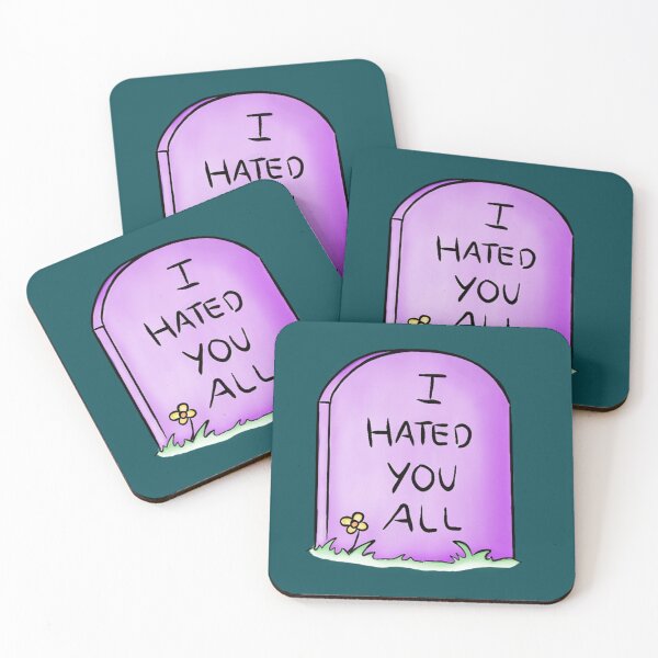 Item preview, I hated you all, sarcastic tombstone   designed and sold by MasonMelodyArt.