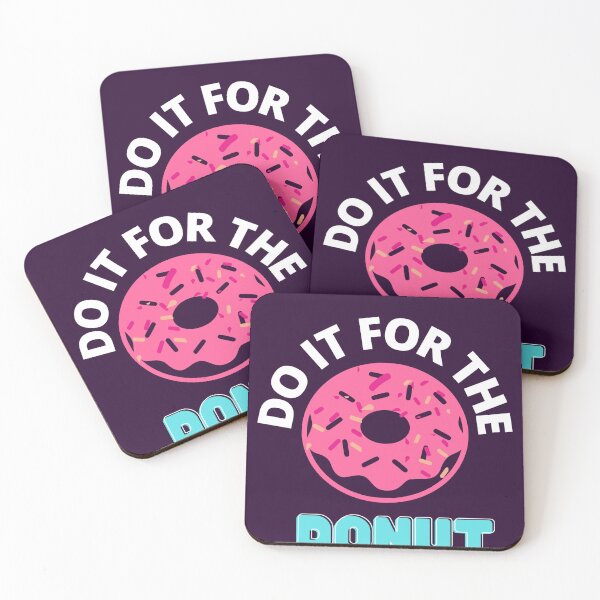 Item preview, Do it for the Donut  designed and sold by rafiaarts.