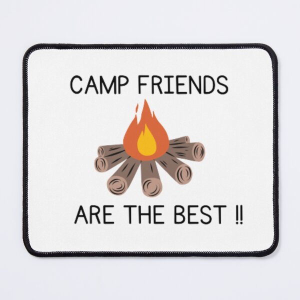 Item preview, Camp friends are the best !! designed and sold by PCpallavi.