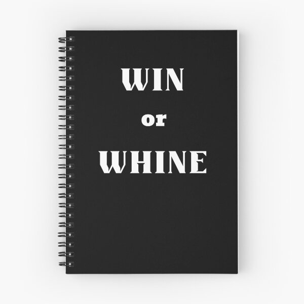 Item preview, Win or Whine designed and sold by InDulGens.