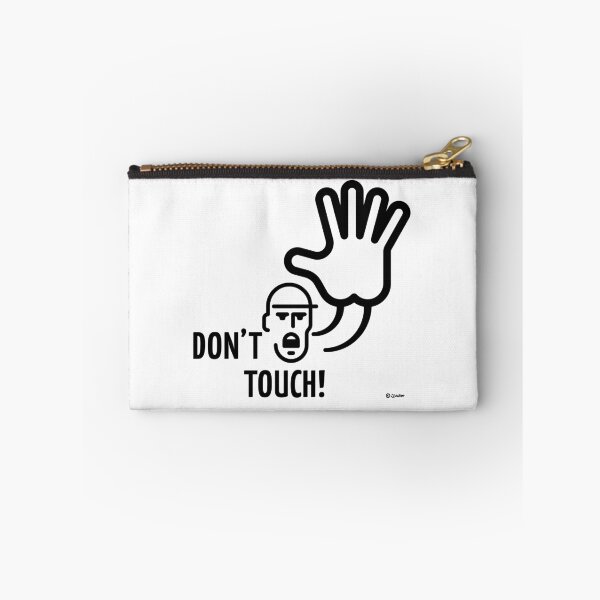 Item preview, Don't Touch! designed and sold by MrFaulbaum.