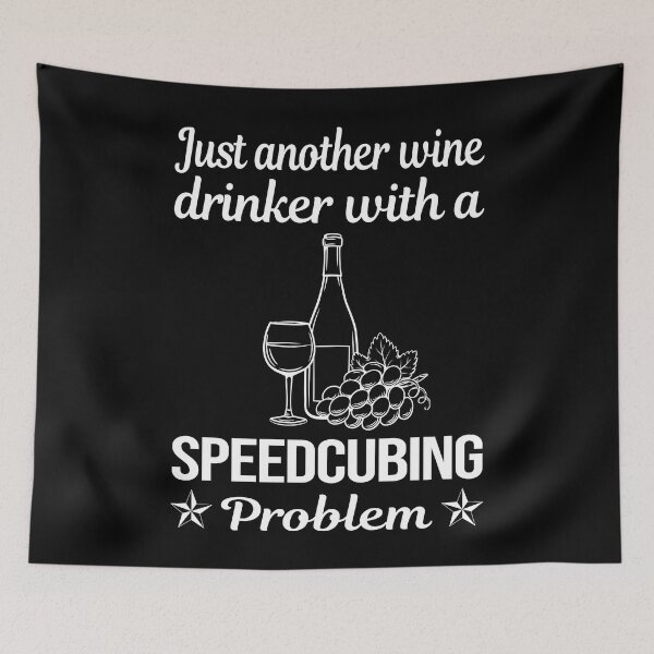 Item preview, Wine Drinker Speedcubing Speedcube Speedcuber Speed Cubing designed and sold by zuehloxerxk.