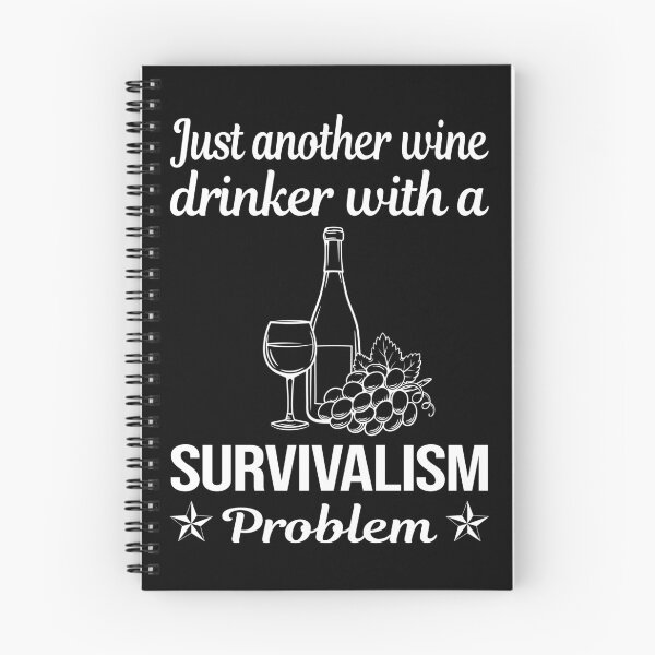 Item preview, Wine Drinker Survivalism Prepper Preppers Survival designed and sold by zuehloxerxk.