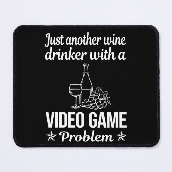 Artikelvorschau, Wine Drinker Videospiele Spiel Gaming Gamer entworfen und verkauft von zuehloxerxk.