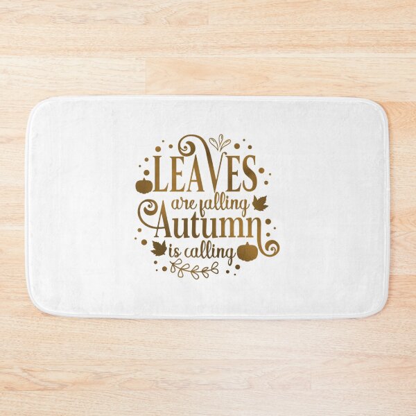 Item preview, Leaves Are Falling Autumn Is Calling designed and sold by SimplyCosmic11.