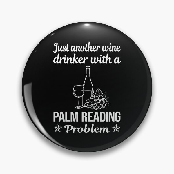 Item preview, Wine Drinker Palm Reading Reader Palmistry Palmist designed and sold by zuehloxerxk.