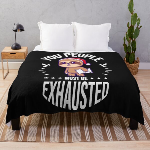 Item preview, funny gift ,you people must be exhausted, funny gift for exhausted lover designed and sold by Evrard122344.