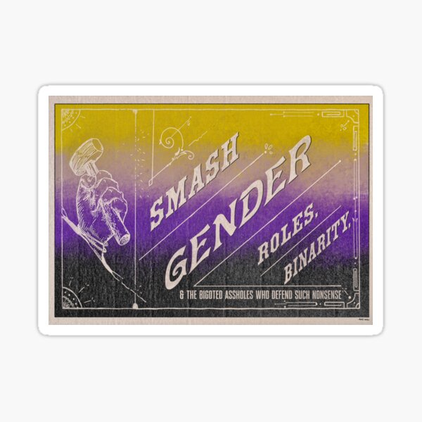 Item preview, Smash Gender - Non Binary edition designed and sold by Loki Propagandart.