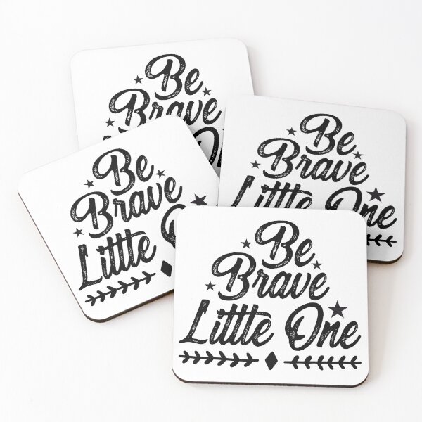 Item preview, Be Brave Little One designed and sold by McPurrface.