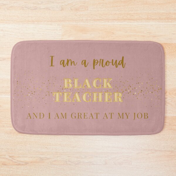 Item preview, Proud Black Teacher designed and sold by CreeDesigns723.
