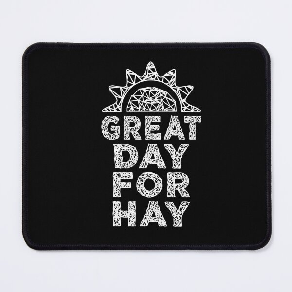 Item preview, Letterkenny great day for hay designed and sold by DisenyosDeMike.