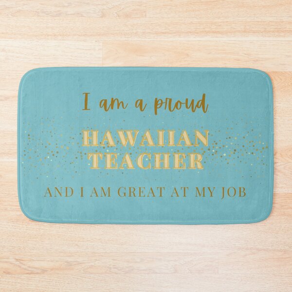 Item preview, Proud Hawaiian Teacher designed and sold by CreeDesigns723.