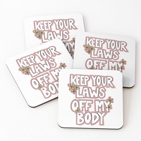 Item preview, Keep Your Laws Off My Body  designed and sold by maya jaffe.