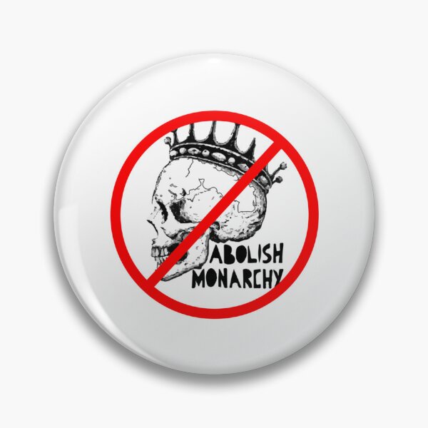 Item preview, Anti Monarchy            designed and sold by ShellyBusheyy.