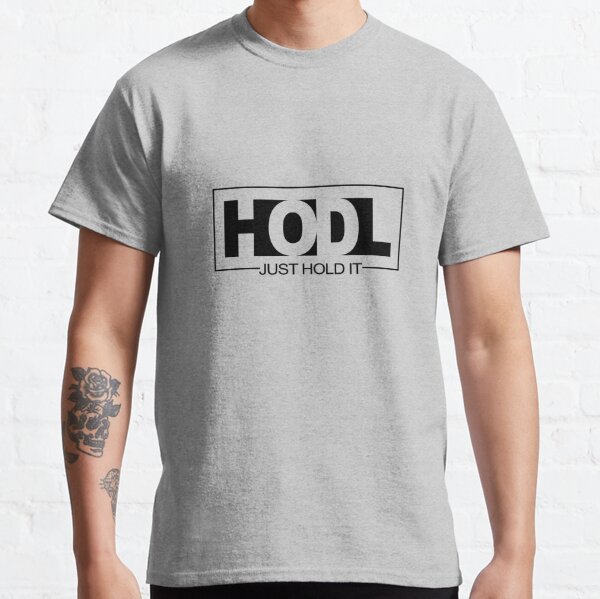 JUST HODL IT Logo T-shirt Funny Crypto Shirt Parody 