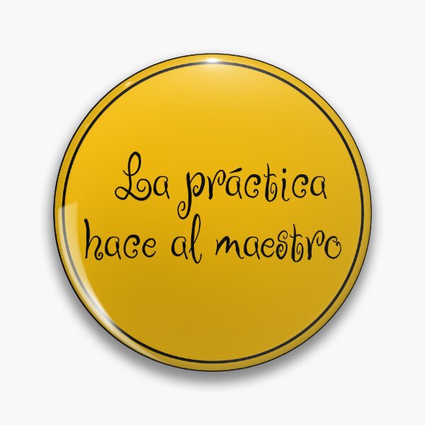 Item preview,  La Práctica Hace Al Maestro - Practice Makes The Master - Spanish Phrase - Spain designed and sold by JourneyCreative.