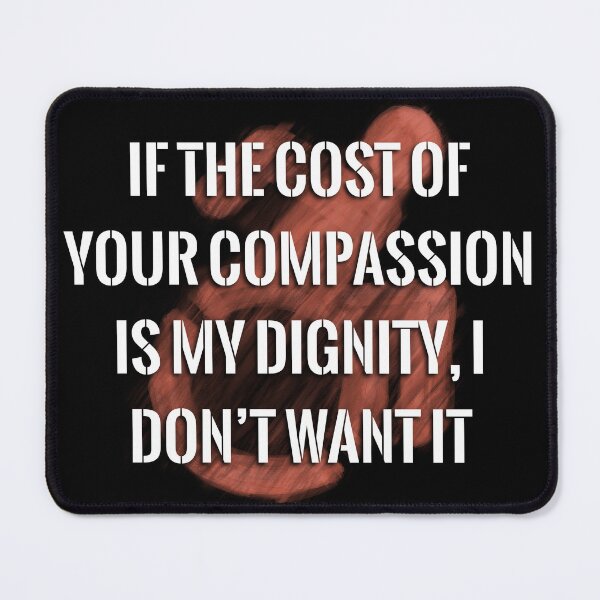 Item preview, Your Compassion isn’t worth my Dignity (coral logo) designed and sold by O1RSH.