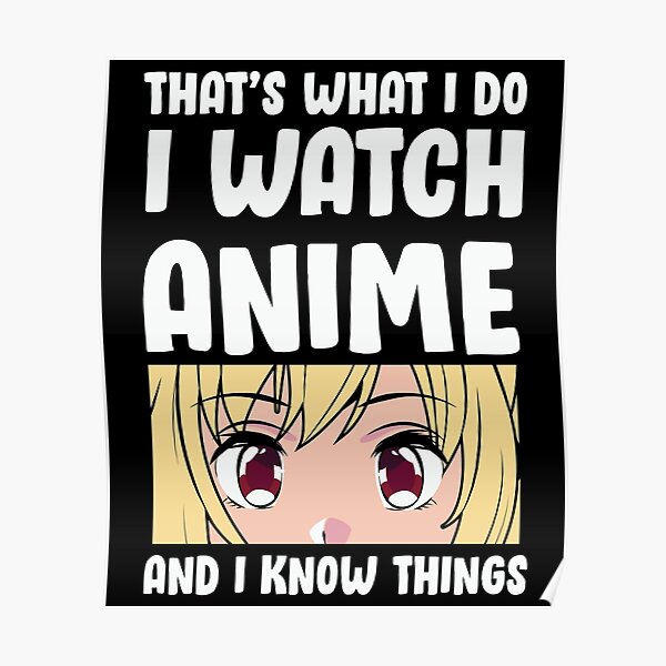 Anime To Watch Posters for Sale