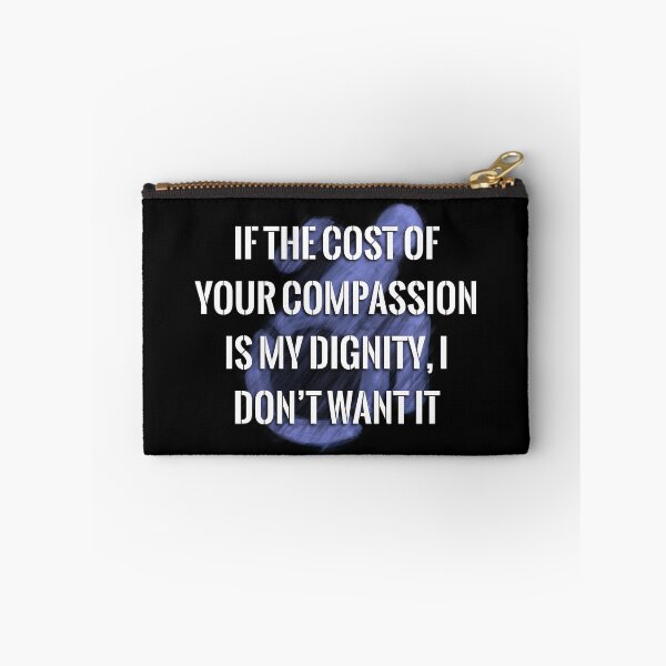 Item preview, Your Compassion isn’t worth my Dignity (lavender logo) designed and sold by O1RSH.