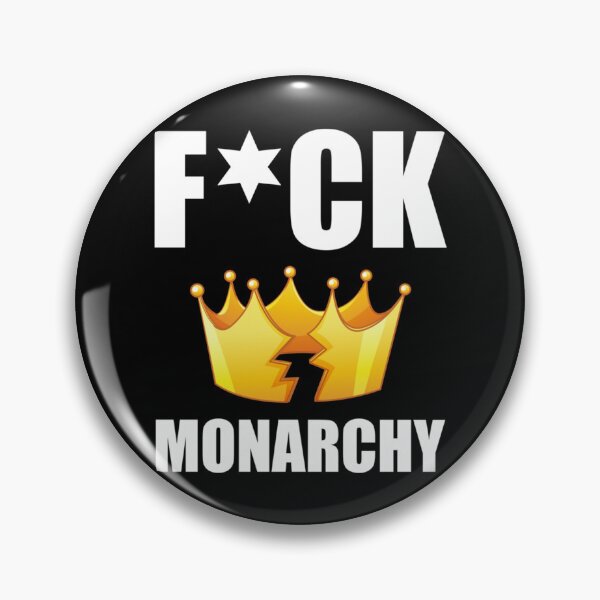 Item preview, Fuck The Monarchy   designed and sold by ShellyBusheyy.