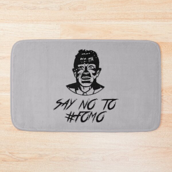 Item preview, Say No to FOMO designed and sold by Froyd Wess.