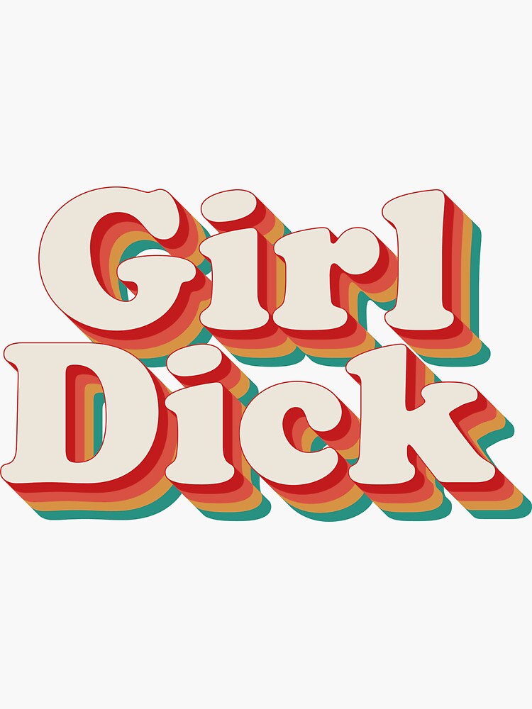 Girl Dick Sticker For Sale By Texterns Redbubble