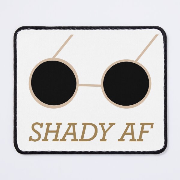 Item preview, Shady AF designed and sold by MyStockholm.