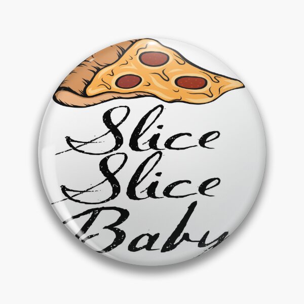 Item preview, Slice Slice Baby with slice of pizza designed and sold by Ascooepics.