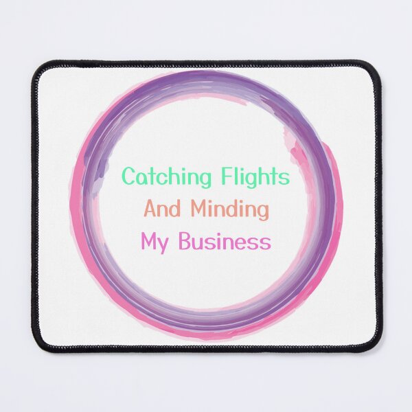 Item preview, catching flights and minding my business designed and sold by Neylou-Art.
