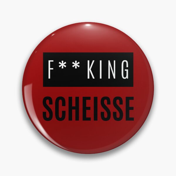 Item preview, F**king Scheisse designed and sold by imagine99.