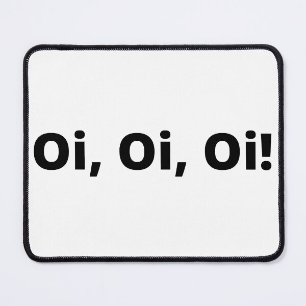 Item preview, Oi, Oi, Oi, Welsh rugby saying. designed and sold by WelshStuff.