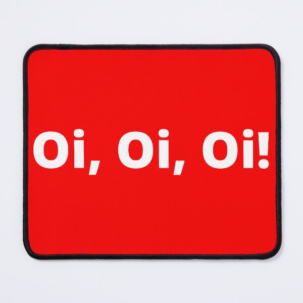 Item preview, Oi, Oi, Oi, Welsh rugby saying. designed and sold by WelshStuff.