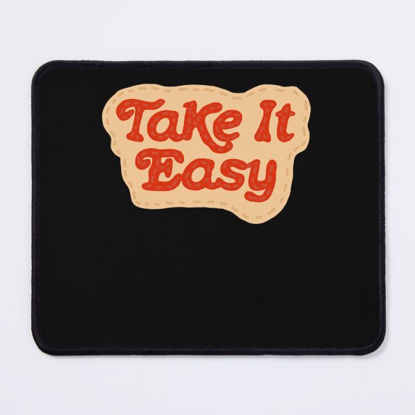 Item preview, Take It Easy designed and sold by fabianggbqd06.