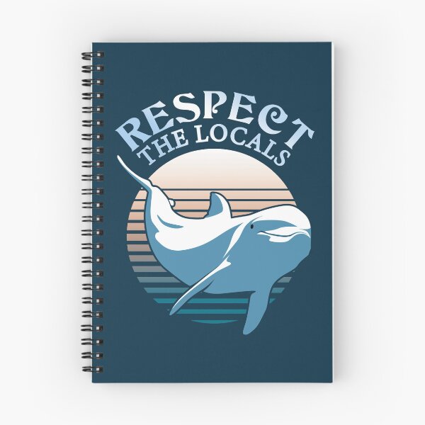 Item preview, Respect The Locals | Dolphin Conservation Quote designed and sold by TMBTM.