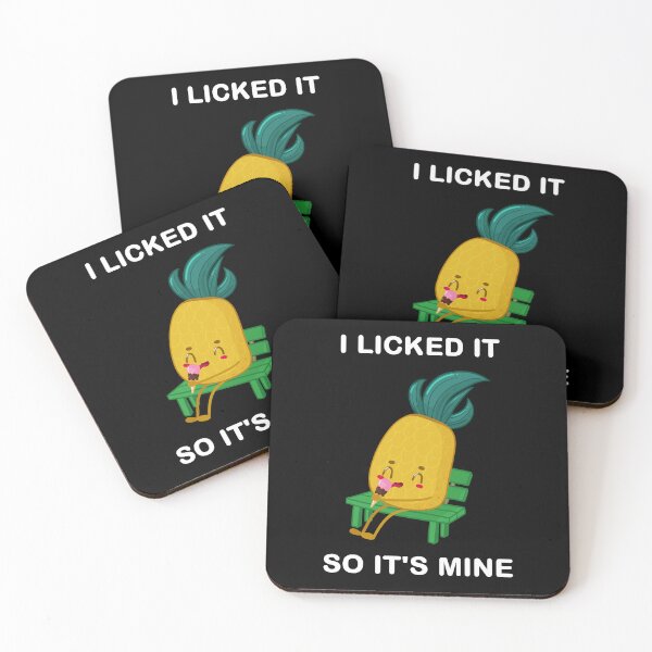 Item preview, I Licked It So It's Mine | Pineapple | ice cream designed and sold by bargaboot.