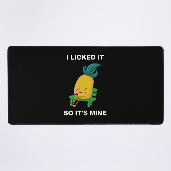 Item preview, I Licked It So It's Mine | Pineapple | ice cream designed and sold by bargaboot.
