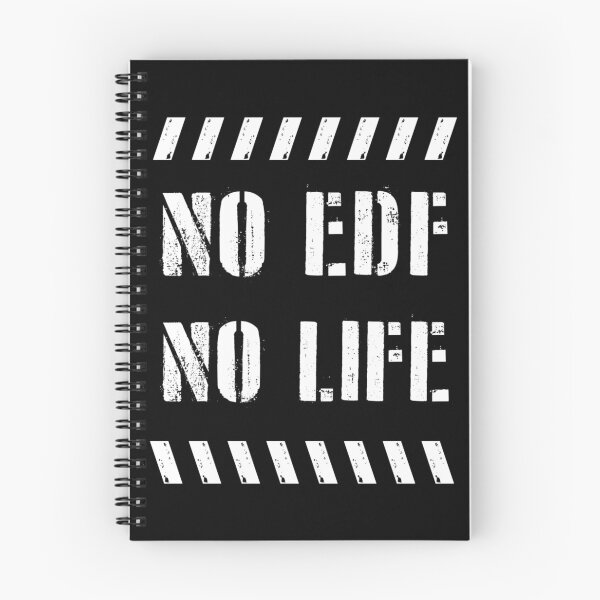 Item preview, Earth Defense Force No EDF No Life white text Earth Defense Force EDF E.D.F. designed and sold by katydubu.