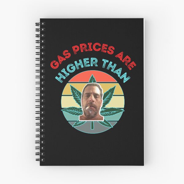 Item preview, Gas Prices Are Higher Than Hunter Biden designed and sold by WoodburyLake.
