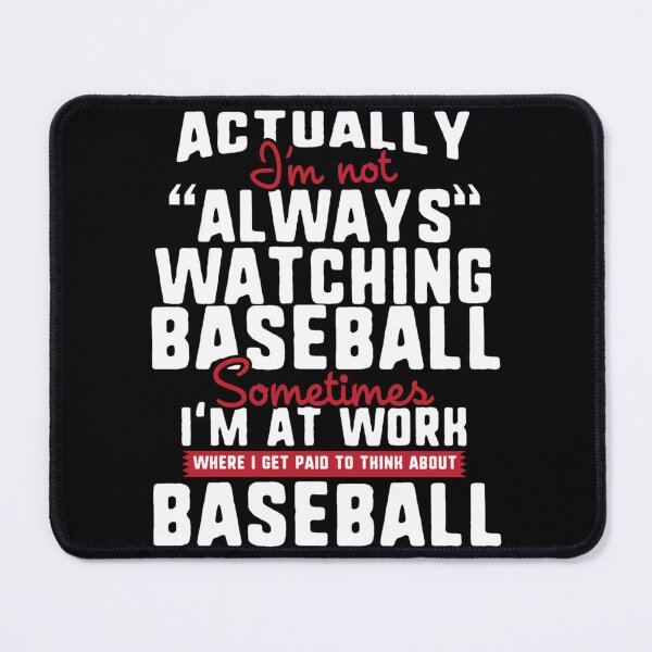 Item preview, I'm Not Always Watching Baseball Sticker designed and sold by kerritoniap2g.
