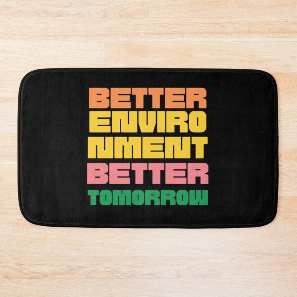 Item preview, Better Environment Better Tomorrow Graphic Shirt designed and sold by WilkDesign.