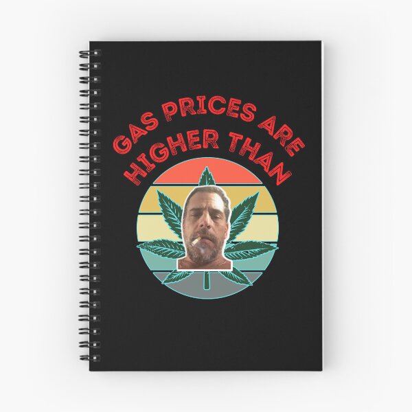Item preview, Gas Prices Are Higher Than Hunter Biden  designed and sold by WoodburyLake.