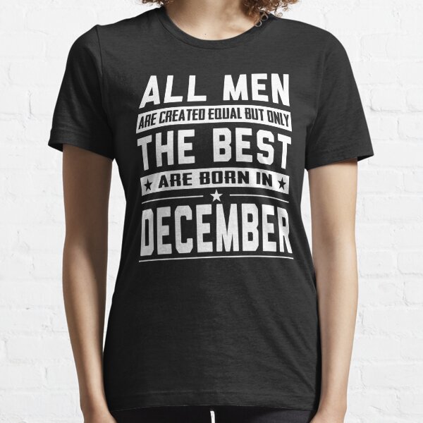 born in december t shirt