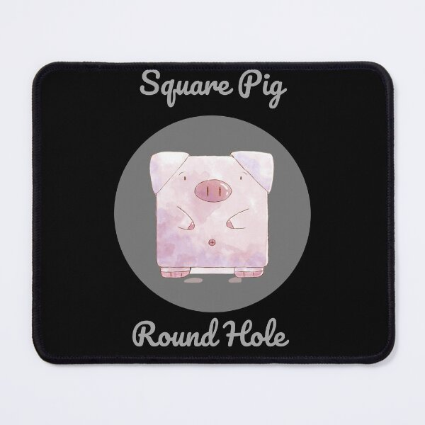 Item preview, Square Pig Round Hole designed and sold by Paulele.