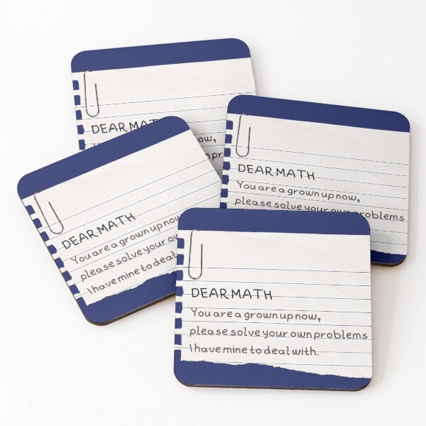 Item preview, Dear Math, You are a grown up now, please solve your own problems I have mine to deal with. designed and sold by SoulWriter.