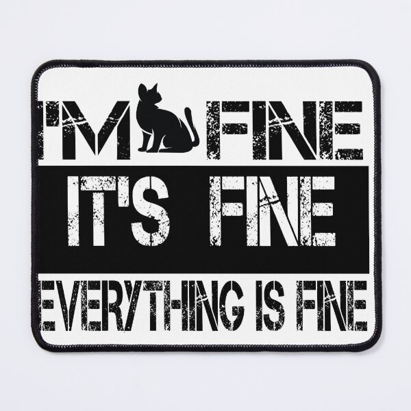 Item preview, i'm fine it's fine everything's fine shirt designed and sold by ImMonaliza.