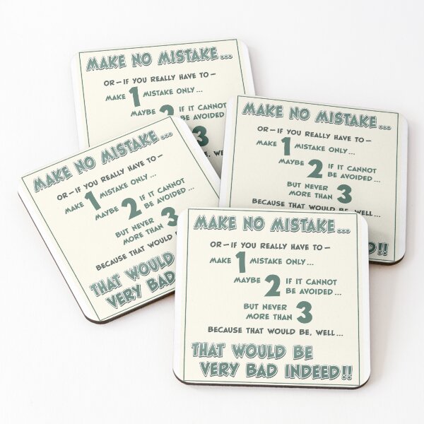 Item preview, Make no mistake.... And if you do, look nonchalant and smile designed and sold by Mantramontics.