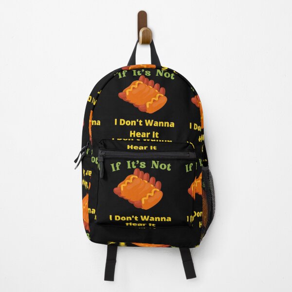 Item preview, If It's Not Hot dogs I Don't Wanna Hear It designed and sold by SolSel ⭐⭐⭐⭐⭐.