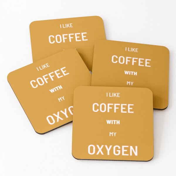 Item preview, I like coffee with my oxygen designed and sold by bob-design1.
